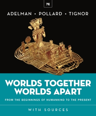 Titelbild: Worlds Together Worlds Apart 7e Courseware (International Student Edition) (Norton Illumine Ebook, InQuizitive, Map and Primary Source Exercises, History Skills Tutorials, and Additional Content) 7th edition 9781324063780