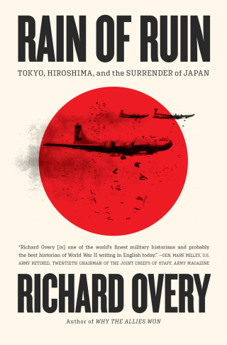 Cover image: Rain of Ruin: Tokyo, Hiroshima, and the Surrender of Japan 1st edition 9781324105305