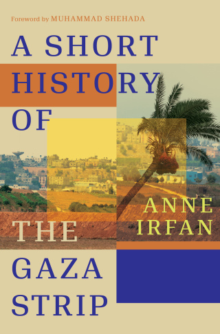 Cover image: A Short History of the Gaza Strip 9781324105954