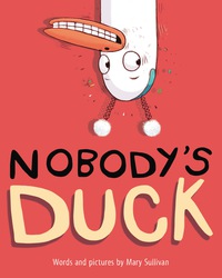 Cover image: Nobody's Duck 9780544792500