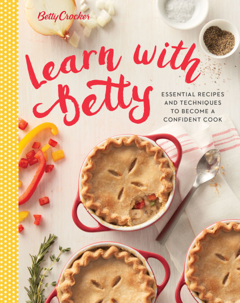 Betty Crocker Learn With Betty: Essential Recipes and Techniques to Become a Confident Cook - FULL INSTANT DOWNLOAD | PDF DOCX EPUB