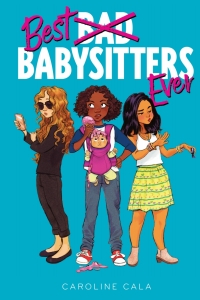Cover image: Best Babysitters Ever 9780358547655
