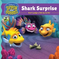 Cover image: Splash and Bubbles: Shark Surprise 9781328852809