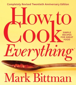 Cover image: How to Cook Everything—Completely Revised Twentieth Anniversary Edition 9781328545435
