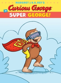 Imagen de portada: Curious George in Super George! 9781328736239