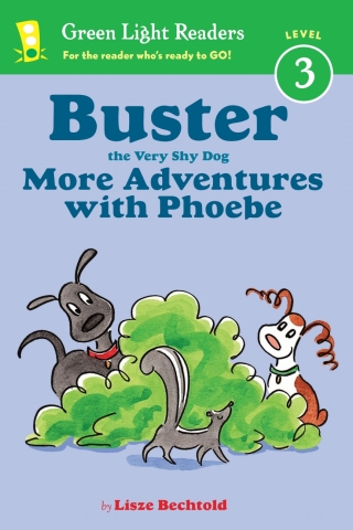 Cover image: Buster the Very Shy Dog, More Adventures with Phoebe (reader) 9781328900227