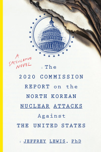 Omslagafbeelding: The 2020 Commission Report on the North Korean Nuclear Attacks Against the United States 9781328573919