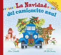 Cover image: La Navidad del camioncito azul (Little Blue Truck's Christmas Spanish edition) 9780544875517