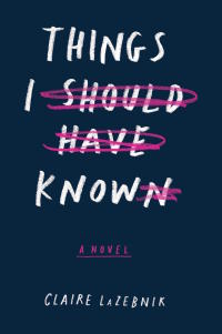 Cover image: Things I Should Have Known 9780544829695