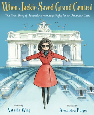 Cover image: When Jackie Saved Grand Central 9780547449210