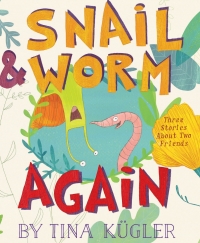 Imagen de portada: Snail & Worm Again 9781328809483