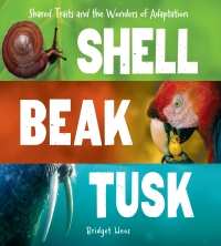 Cover image: Shell, Beak, Tusk 9780544811669