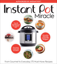 Imagen de portada: Instant Pot Miracle 9781328851055