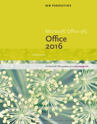 Cover image: New Perspectives Microsoft® Office 365 & Office 2016: Introductory 1st edition 9781337422000