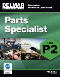 Cover image: ASE Test Preparation - P2 Parts Specialist 5th edition 9781111127145