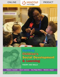 Cover image: MindTap Education for Kostelnik/Soderman/Whiren/Rupiper's Guiding Children's Social Development and Learning: Theory and Skillss) 9th edition 9781337096287
