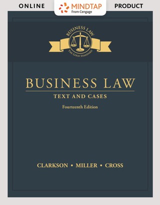 Cover image: MindTap Business Law for Clarkson/Miller/Cross' Business Law: Text and Cases 14th edition 9781337105453
