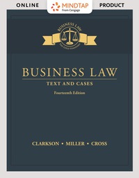 Cover image: MindTap Business Law for Clarkson/Miller/Cross' Business Law: Text and Cases 14th edition 9781337105477