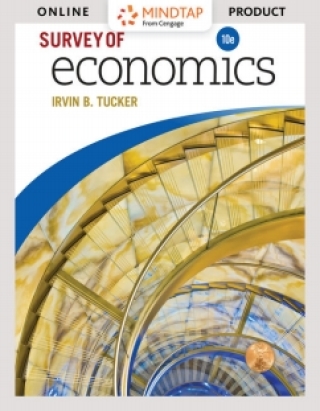 Cover image: MindTap Economics for Tucker's Survey of Economics 10th edition 9781337111553