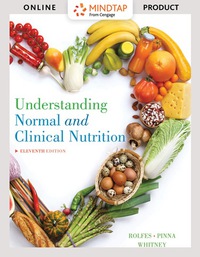 Cover image: MindTap Nutrition for Rolfes/Pinna/Whitney’s Understanding Normal and Clinical Nutrition, 11th Edition, [Instant Access], 1 term (6 months) 11th edition 9781337113076