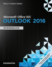 Cover image: Shelly Cashman Series Microsoft Office 365 & Outlook 2016: Intermediate 1st edition 9781337412353