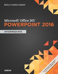 Cover image: Shelly Cashman Series Microsoft Office 365 & PowerPoint 2016 1st edition 9781305870802