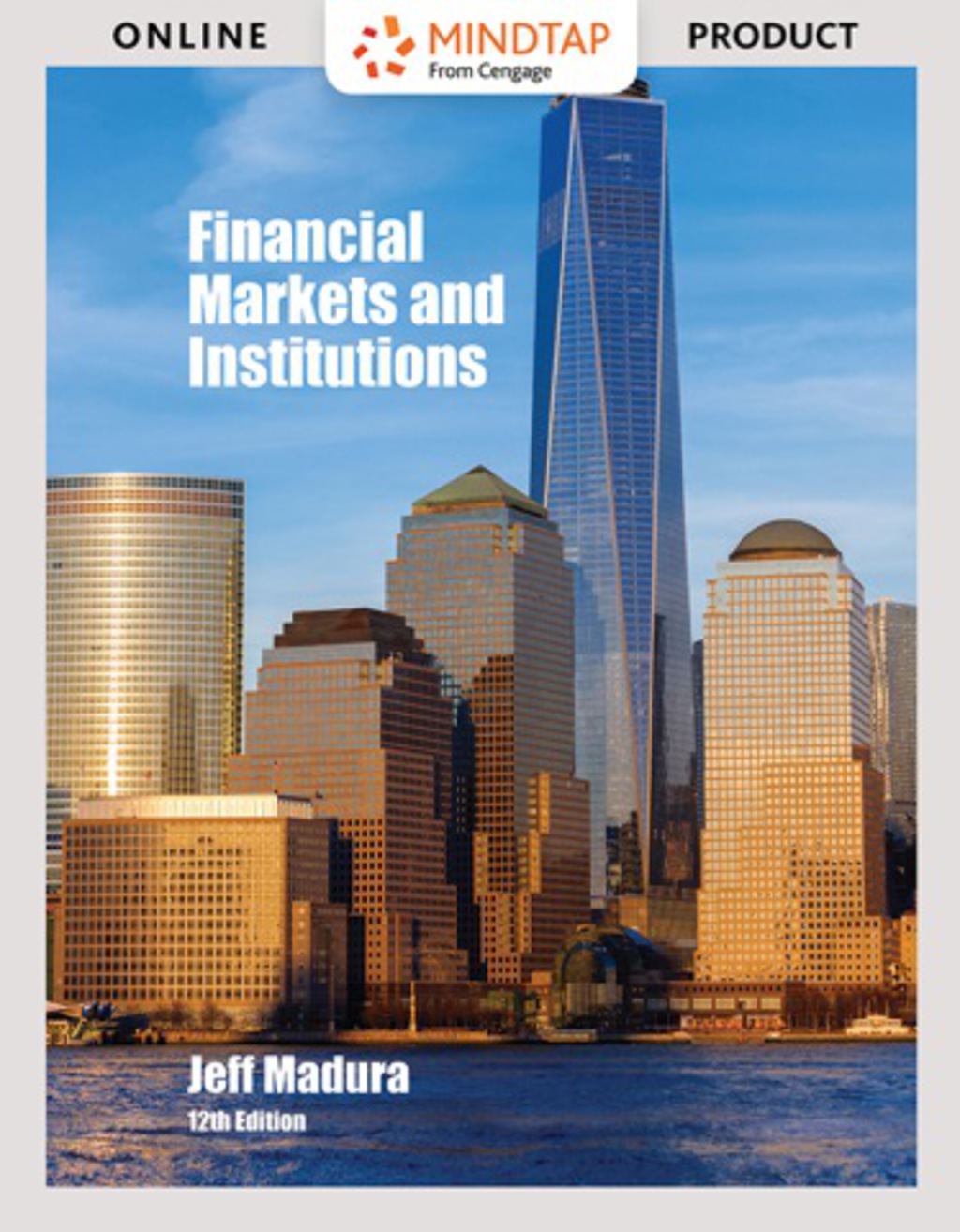 MindTap Finance for Madura's Financial Markets and Institutions, 12th Edition, [Instant Access], 1 term (6 months) 12th Edition