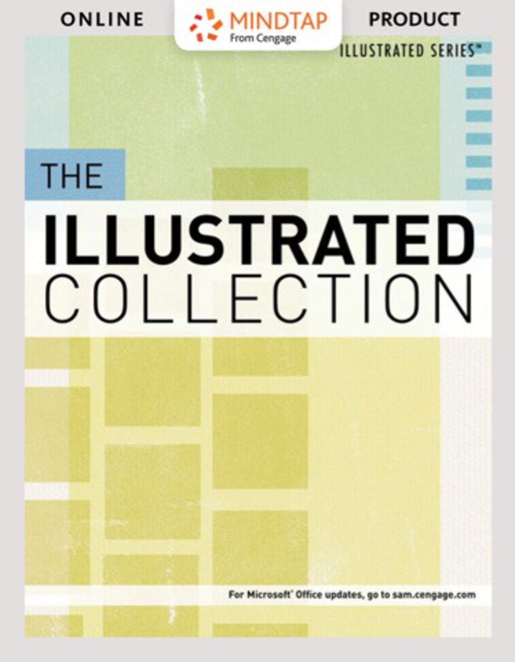 MindTap Computing for The Illustrated Collection, 1st Edition, [Instant Access], 1 term (6 months) 1st Edition