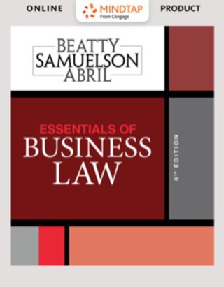 Cover image: MindTap Business Law for Beatty/Samuelson/Abril's Essentials of Business Law, 6th Edition [Instant Access], 1 term (6 months) 6th edition 9781337404266
