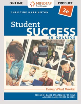 Cover image: MindTap College Success for Harrington's Student Success in College: Doing What Works!, 3rd Edition [Instant Access], 1 term (6 months) 3rd edition 9781337406185