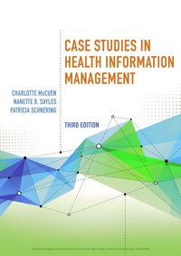 Cover image: Case Studies in Health Information Management 3rd edition 9781305955332