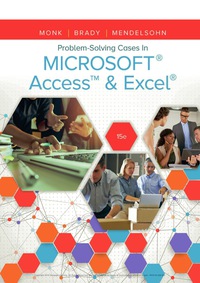 Imagen de portada: Problem Solving Cases In Microsoft Access & Excel 15th edition 9781337101332