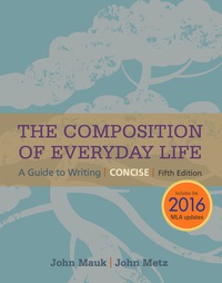 Cover image: The Composition of Everyday Life, Concise, 2016 MLA Update 5th edition 9780357600764