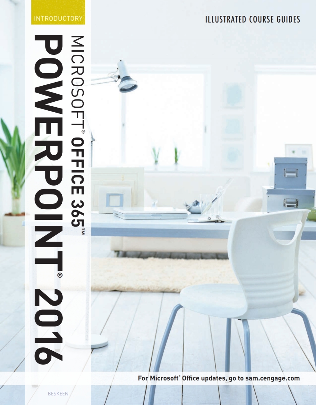 Illustrated Course Guide: Microsoft Office 365 & PowerPoint 2016: Introductory 1st Edition