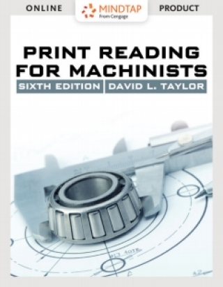 Cover image: MindTap Blueprint Reading for Taylor's Print Reading for Machinists, 6th Edition, [Instant Access] 6th edition 9781337567831