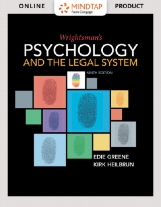 Cover image: MindTap Psychology for Greene/Heilbrun?s Wrightsman's Psychology and the Legal System 9th edition 9781337570909