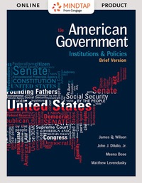 Cover image: MindTap Political Science for Wilson/Dilulio/Bose/Levendusky's American Government: Institutions and Policies, Brief Version, 13th Edition, [Instant Access], 1 term (6 months) 13th edition 9781337623568