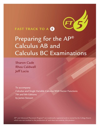 Cover image: Fast Track to a 5 for Stewart's Calculus, 8th 8th edition 9781305268623