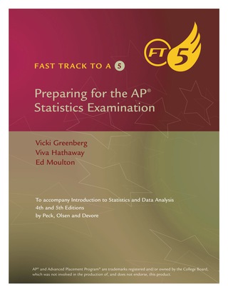 Cover image: Introduction to Statistics & Data Analysis (AP Edition), 5th: Fast Track to a 5 AP Test Preparation Workbook 5th edition 9781305266049