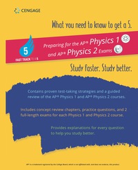 Cover image: Fast Track to a 5 Test Prep for AP Physics 1 & 2 1st edition 9781337629294