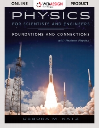 Cover image: WebAssign for Katz's Physics for Scientists and Engineers: Foundations and Connections, 1st Edition [Instant Access], Multi-Term 1st edition 9781337684644