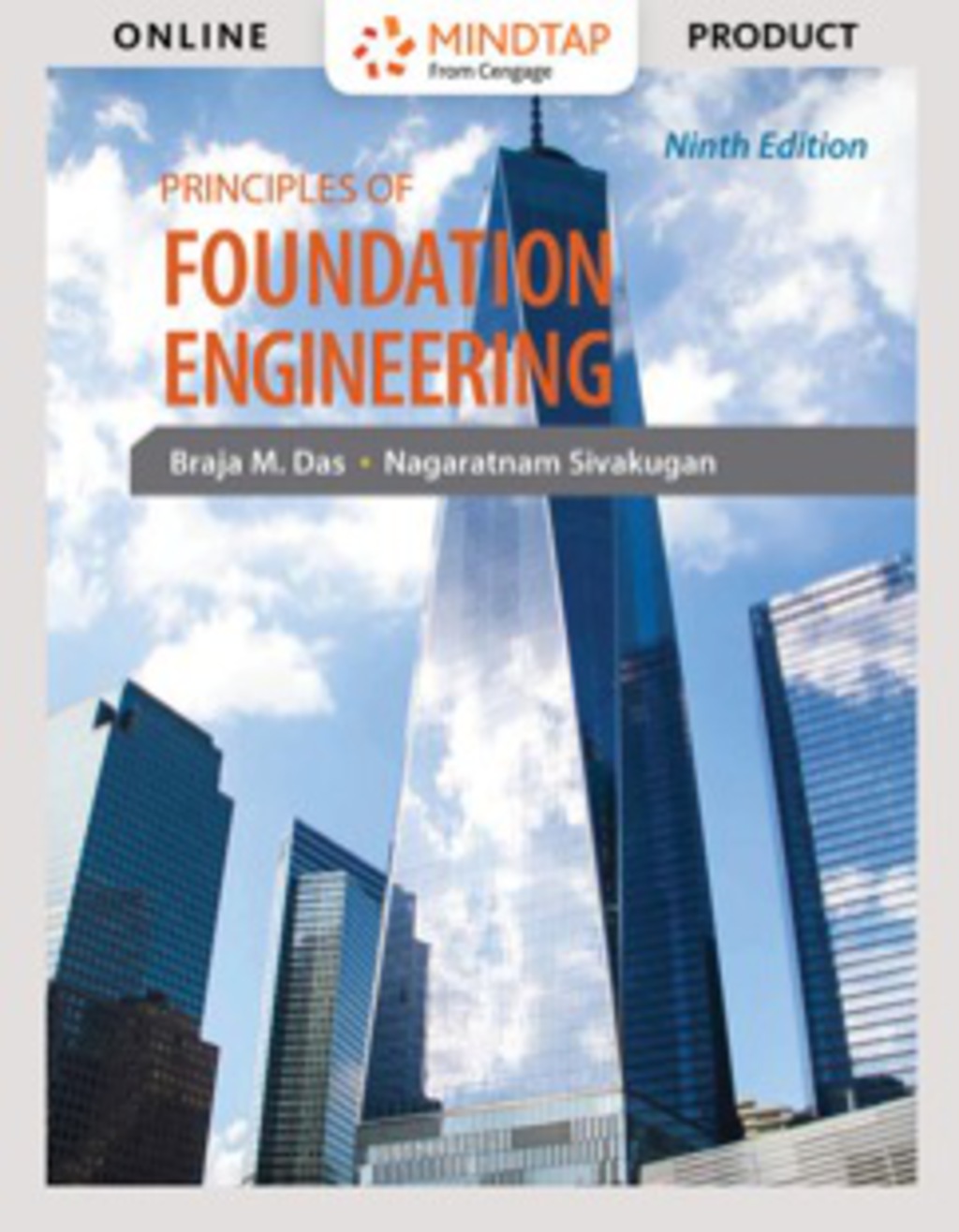 MindTap Engineering for Das/Sivakugan�s Principles of Foundation Engineering, 9th Edition [Instant Access], 1 term (6 months) 9th Edition
