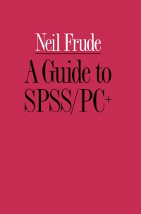 Titelbild: A Guide to SPSS/PC+ 9780333447178