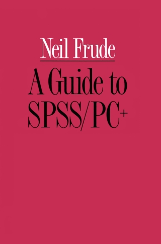 صورة الغلاف: A Guide to SPSS/PC+ 9780333447178