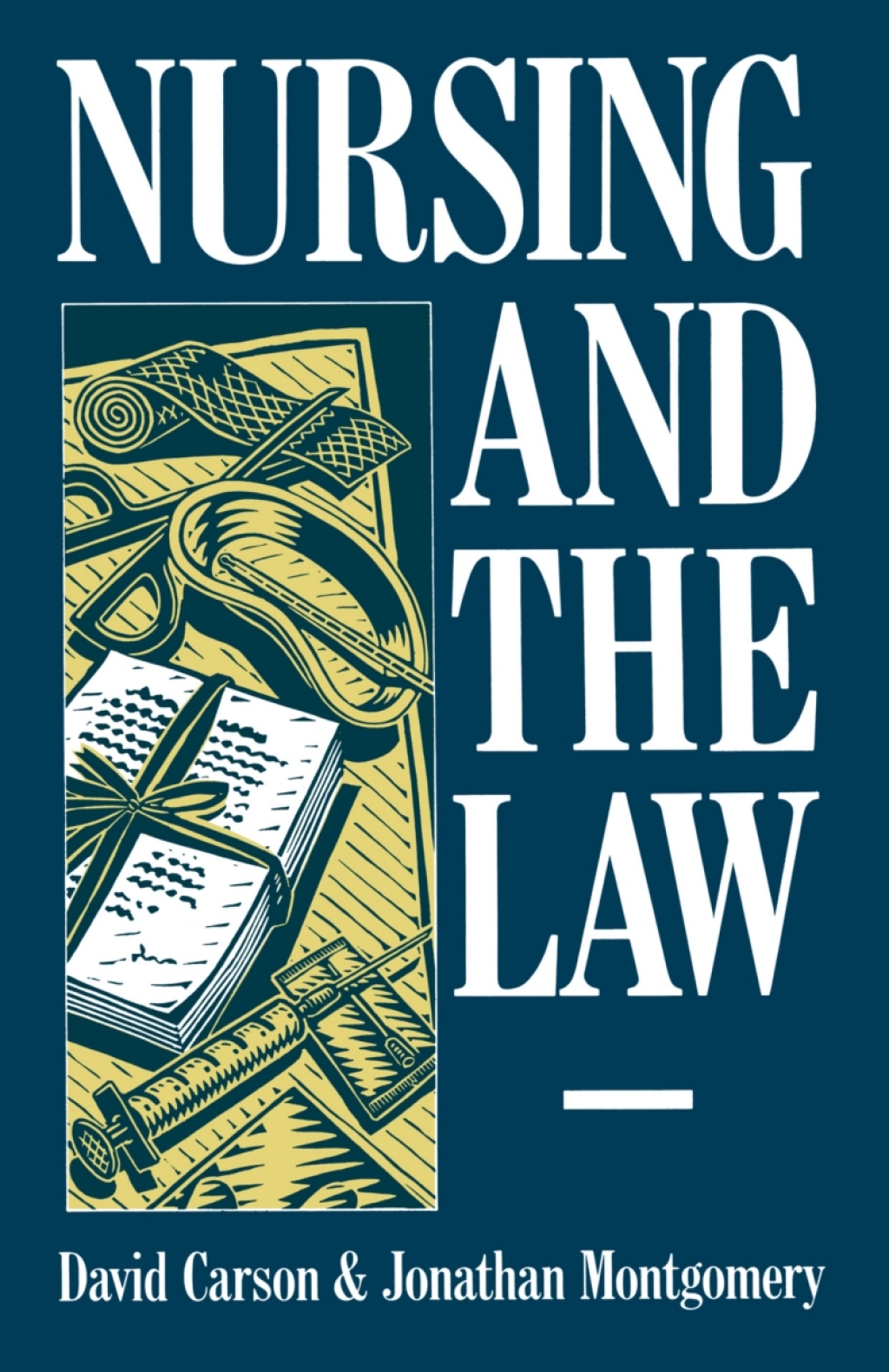 Nursing and the Law 1st Edition