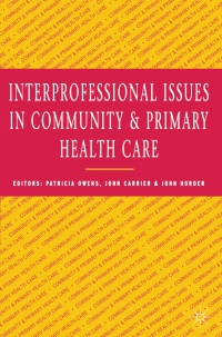 Cover image: Interprofessional issues in community and primary health care 1st edition 9780333595657