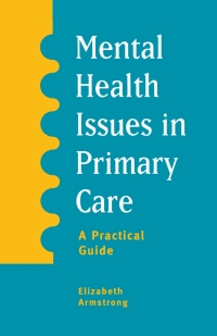 表紙画像: Mental Health Issues in Primary Care 1st edition 9780333606759