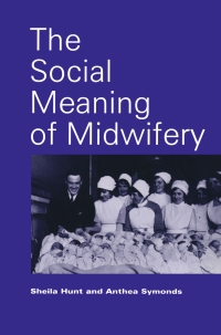 Cover image: The Social Meaning of Midwifery 1st edition 9780333608777