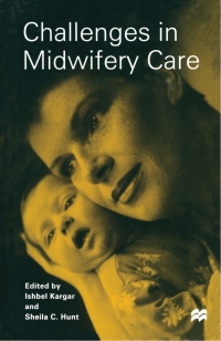 表紙画像: Challenges in Midwifery Care 1st edition 9780333609040