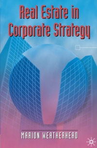 Cover image: Real Estate in Corporate Strategy 1st edition 9780333657652